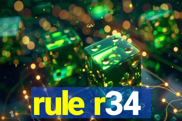 rule r34